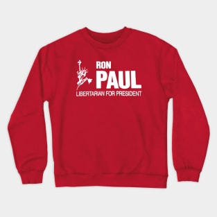 Ron Paul Libertarian for President Crewneck Sweatshirt